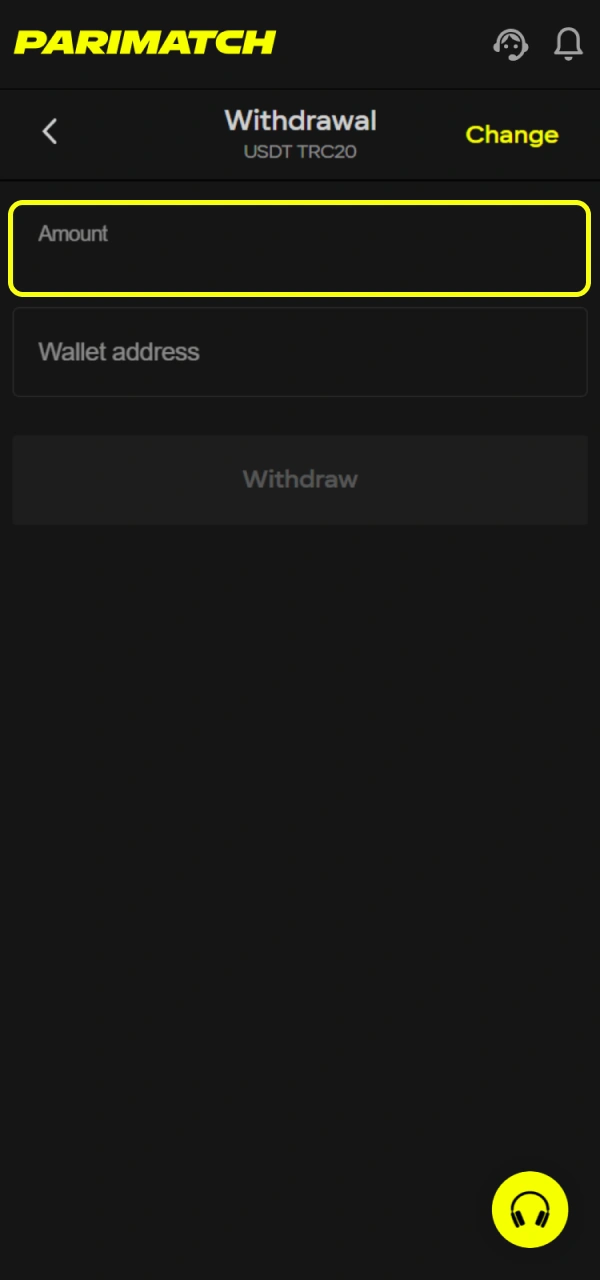 Enter the amount you wish to withdraw from Parimatch.